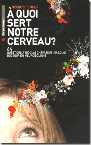 A quoi sert notre cerveau