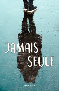 jamais-seule_sandrine-dureuil